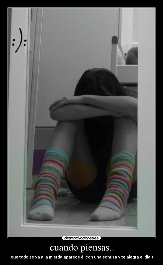 cuando piensas.. -