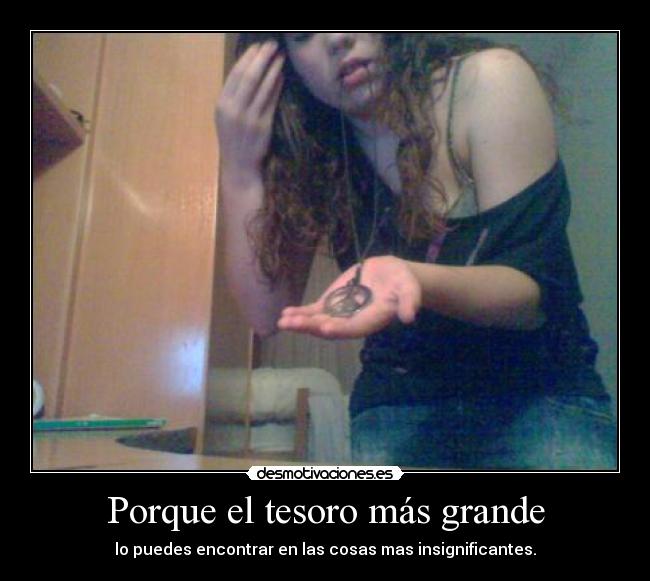 Porque el tesoro más grande -