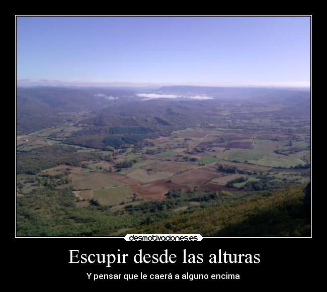 Escupir desde las alturas - 