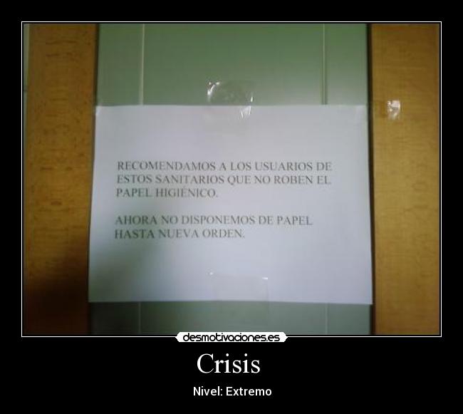 Crisis - Nivel: Extremo