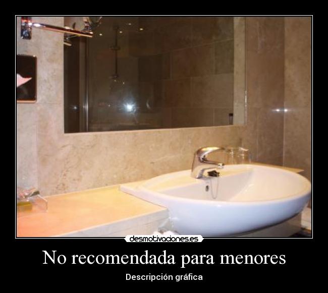 No recomendada para menores - Descripción gráfica