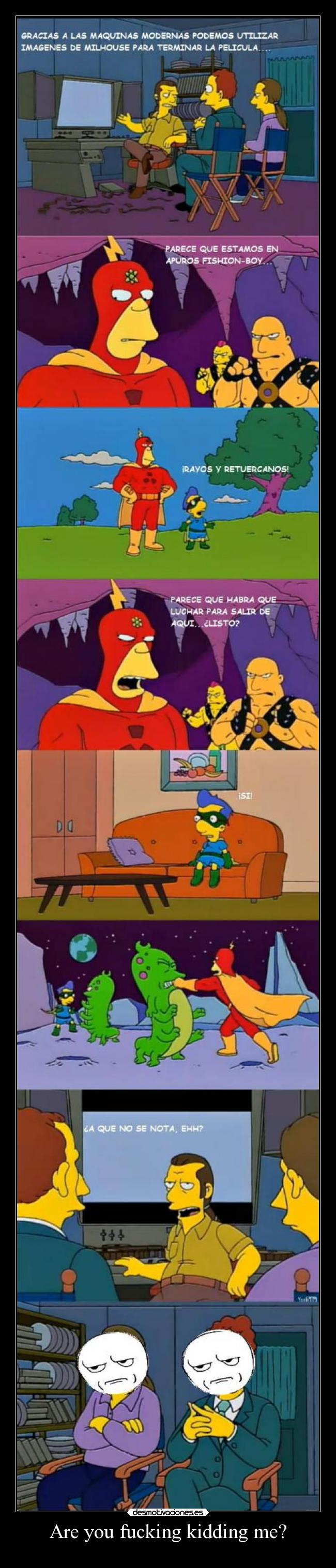 Are you fucking kidding me? - 