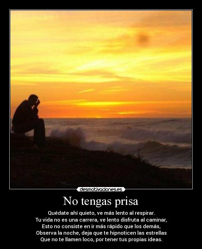 No tengas prisa - 