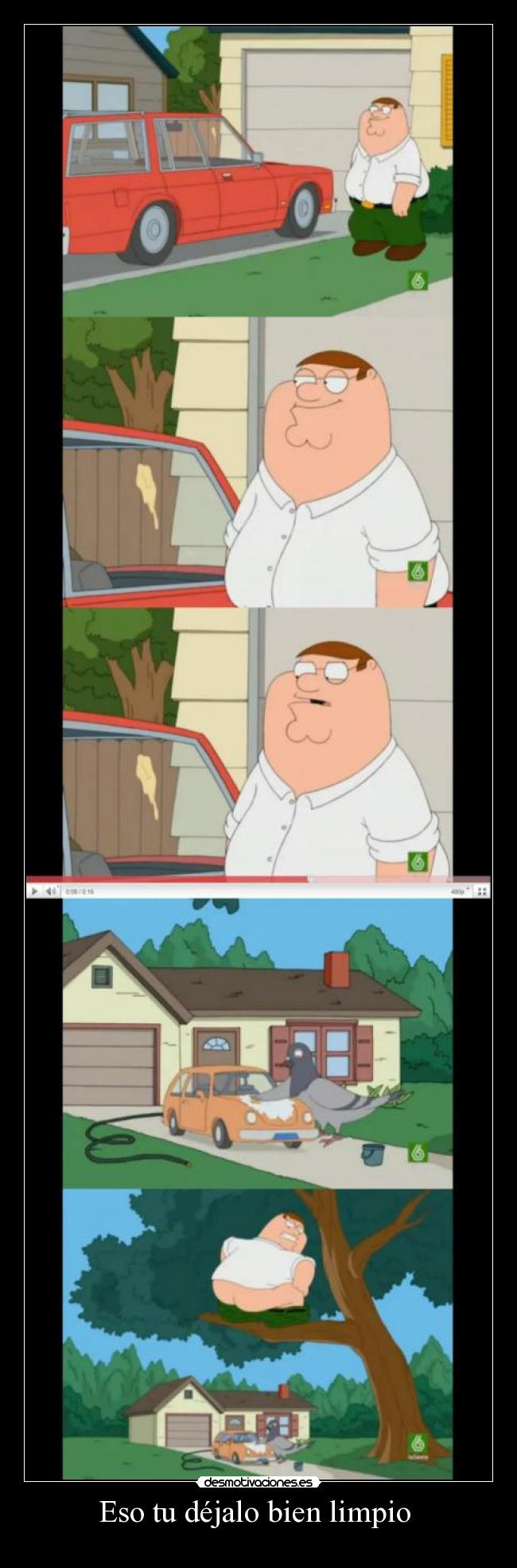 Eso tu déjalo bien limpio  -    