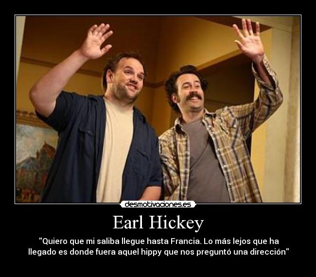 Earl Hickey -