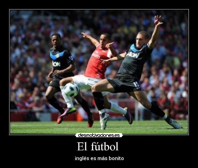 El fútbol - inglés es más bonito