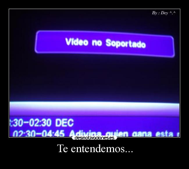 Te entendemos... - 