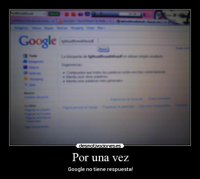 Por una vez - Google no tiene respuesta!