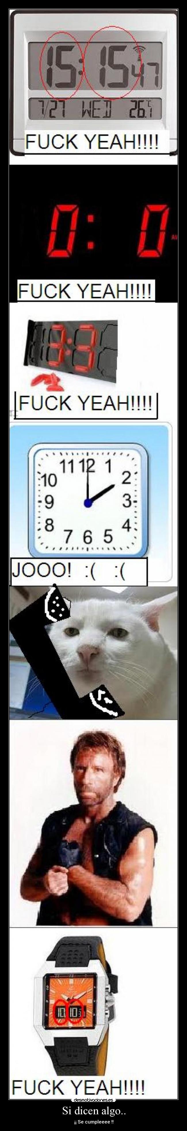 Si dicen algo.. - ¡¡ Se cumpleeee !!