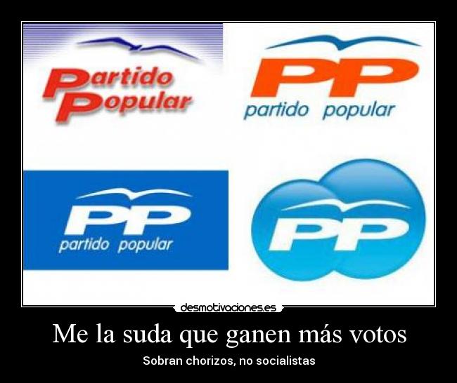 Me la suda que ganen más votos - 