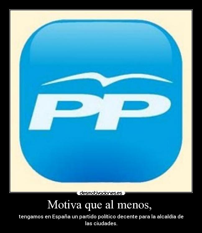 Motiva que al menos, -