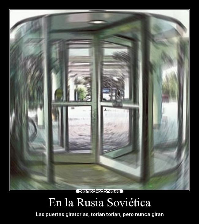 carteles rusia sovietica puerta giratoria desmotivaciones