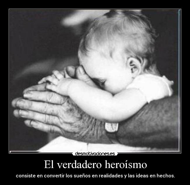 El verdadero heroísmo - 