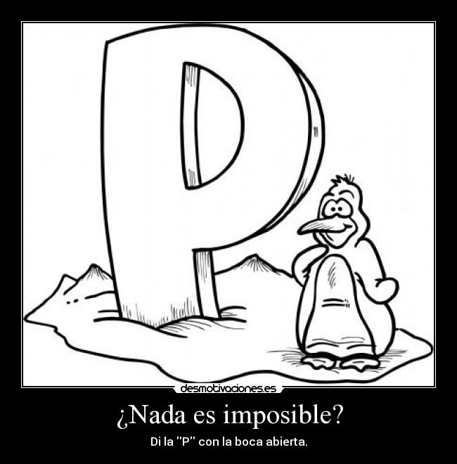¿Nada es imposible? - 