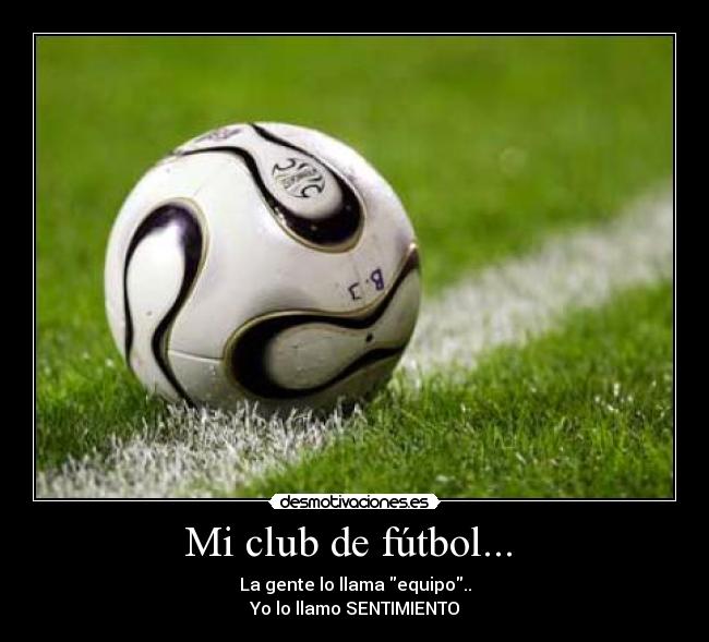 carteles futbol futbol desmotivaciones