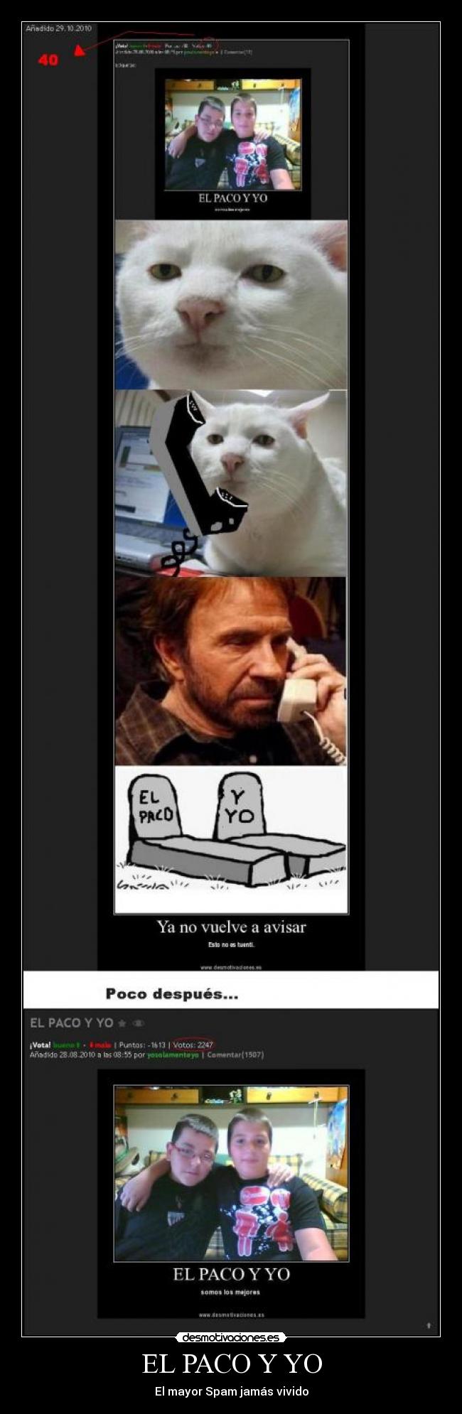 EL PACO Y YO - El mayor Spam jamás vivido