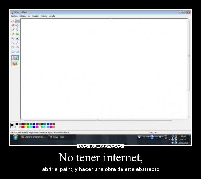 No tener internet, -