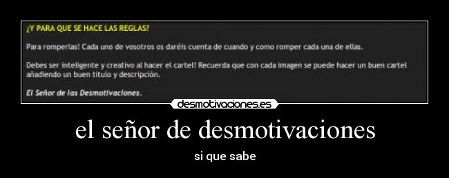 el señor de desmotivaciones - si que sabe