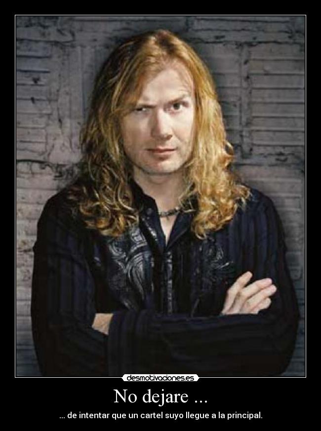 carteles dave mustaine desmotivaciones
