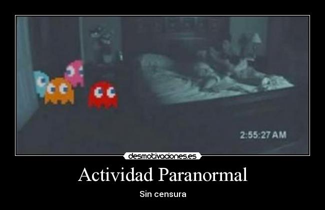 Actividad Paranormal - 