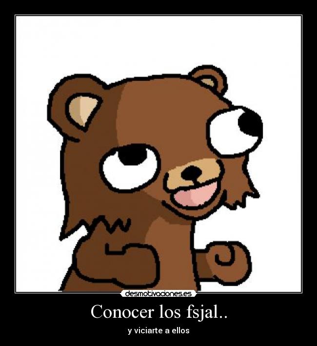 Conocer los fsjal.. - y viciarte a ellos