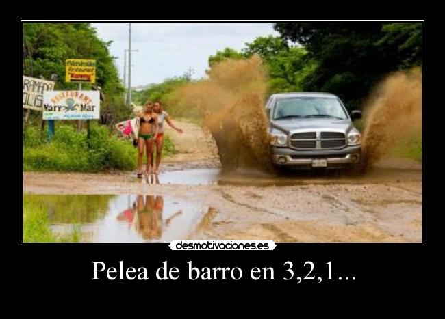 Pelea de barro en 3,2,1... -