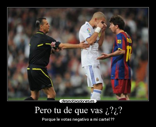 Pero tu de que vas ¿?¿? - 