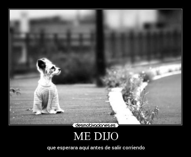 ME DIJO - 