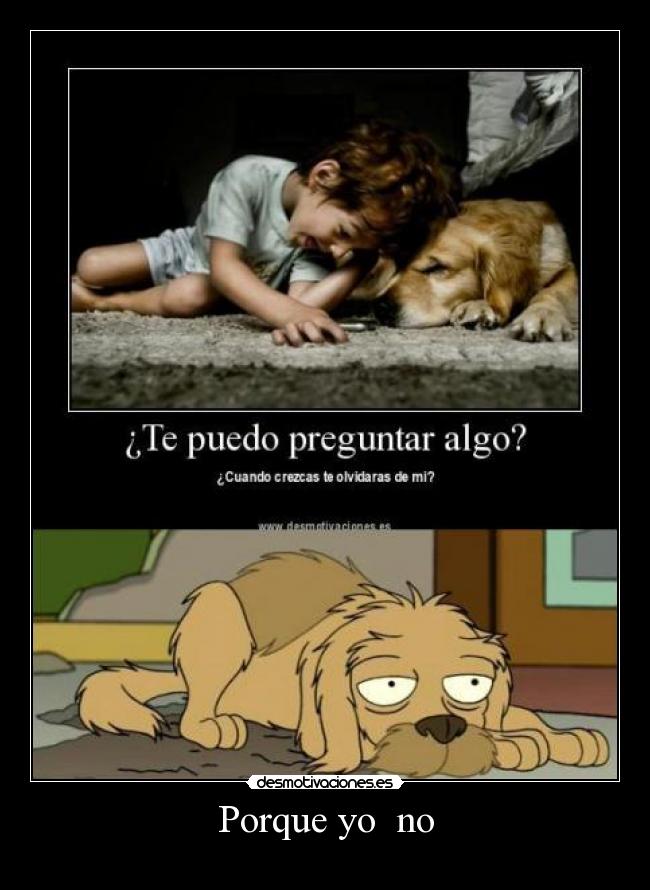 Porque yo no -