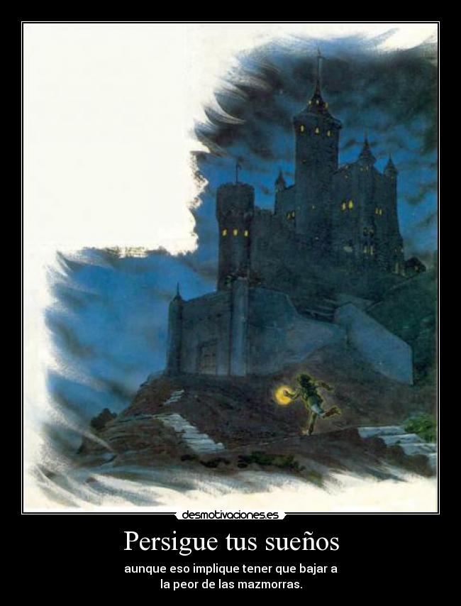 Persigue tus sueños -