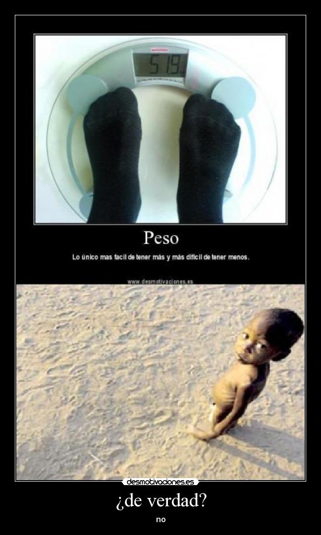 ¿de verdad? - no