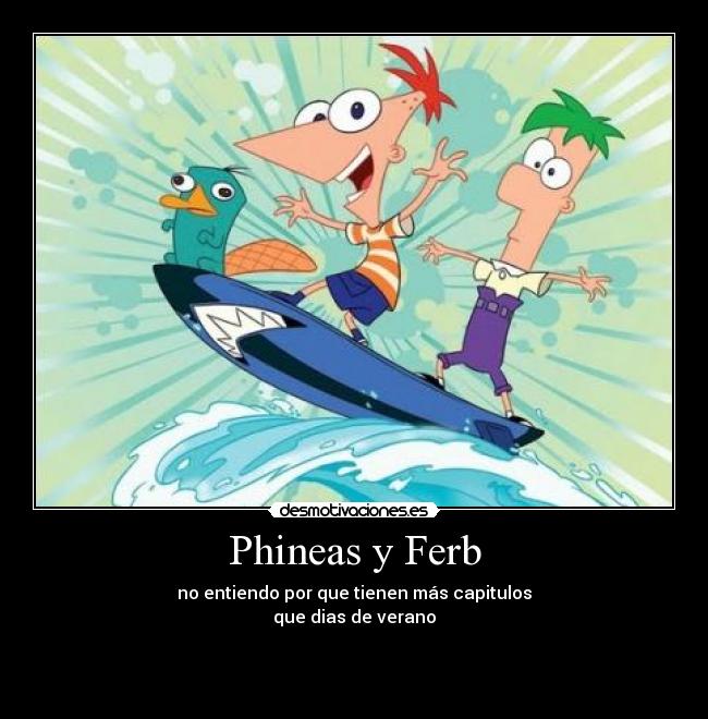Phineas y Ferb -