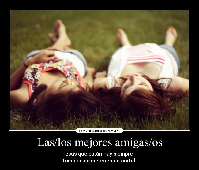 Las/los mejores amigas/os - 