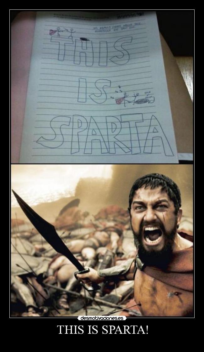THIS IS SPARTA! -