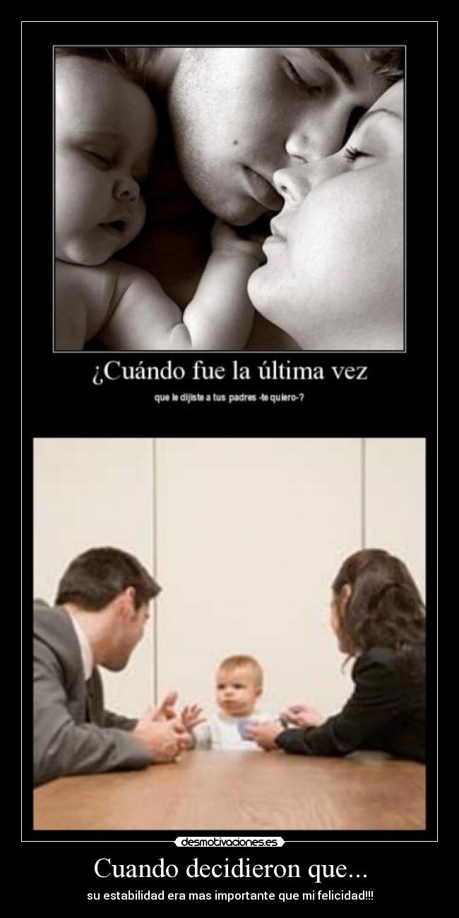 carteles padres felicidad deciciones desmotivaciones