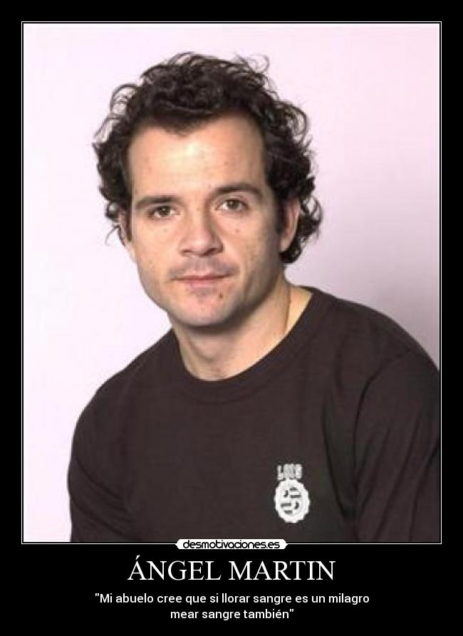 ÁNGEL MARTIN -