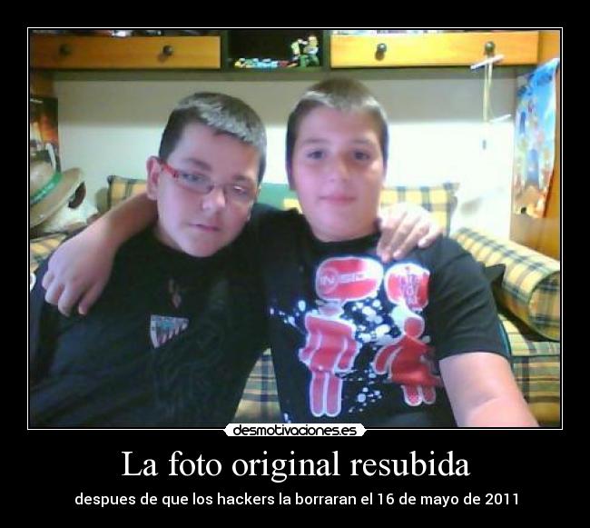 La foto original resubida - despues de que los hackers la borraran el 16 de mayo de 2011