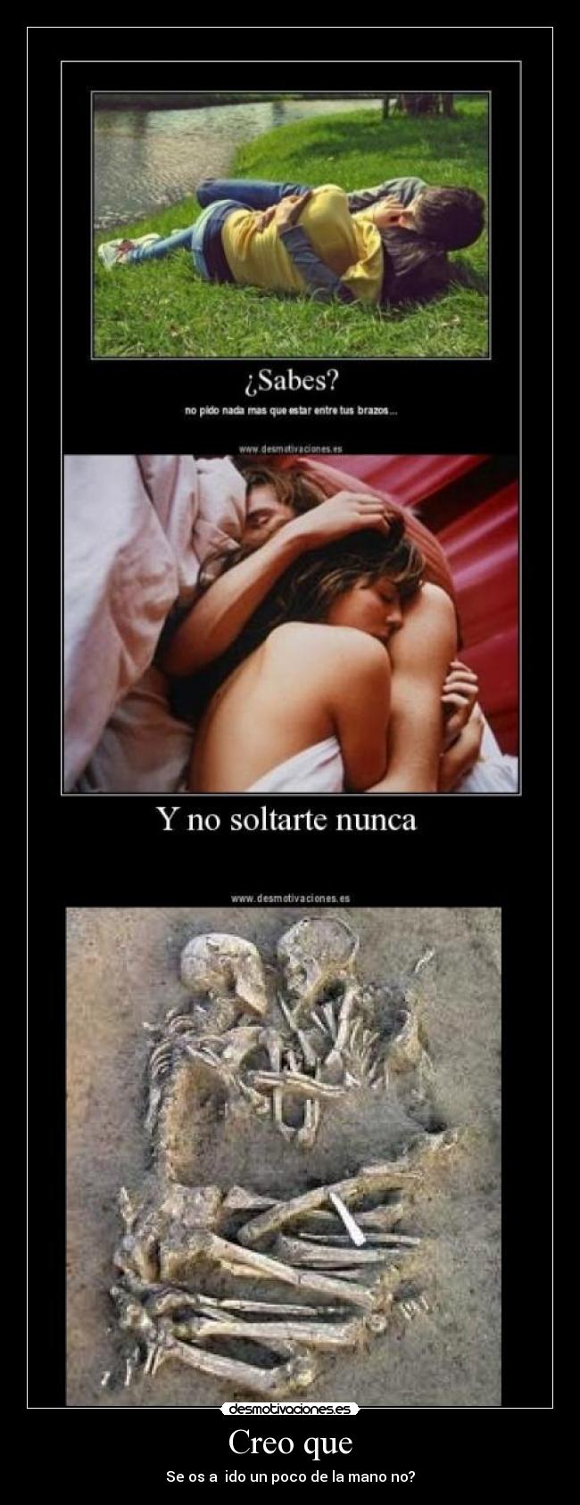 Creo que - Se os a  ido un poco de la mano no?