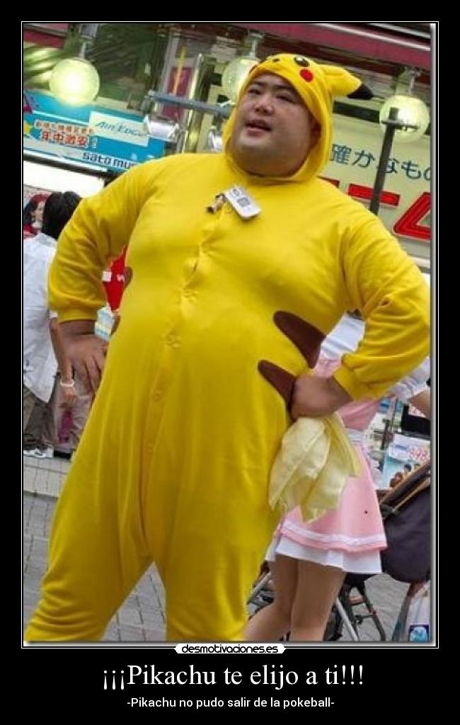 ¡¡¡Pikachu te elijo a ti!!! - -Pikachu no pudo salir de la pokeball-