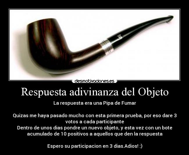 Respuesta adivinanza del Objeto -