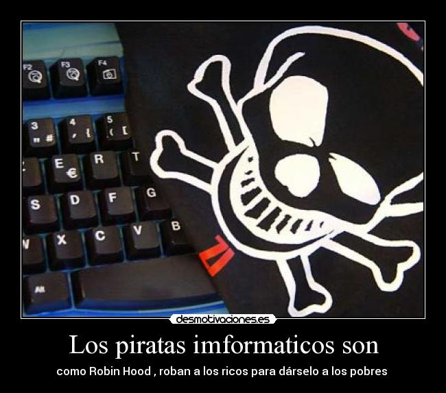 Los piratas imformaticos son -