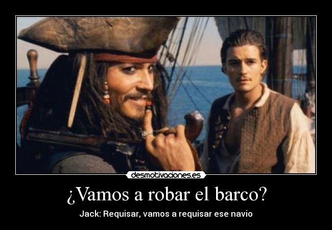 ¿Vamos a robar el barco? - 