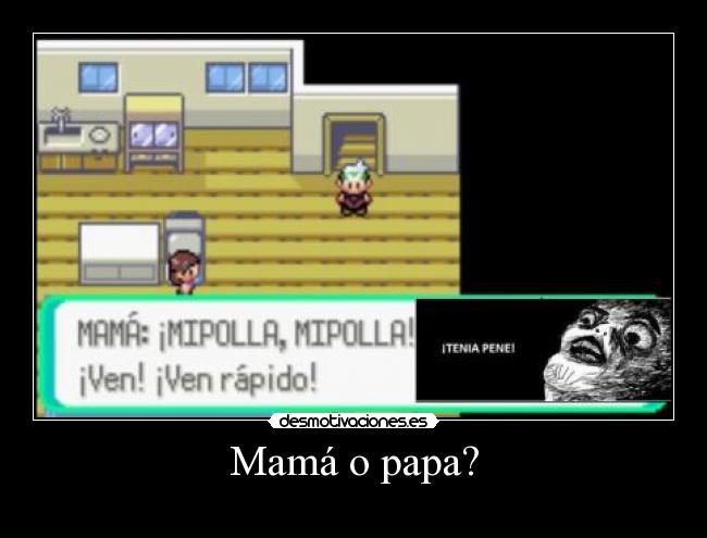 Mamá o papa? - 