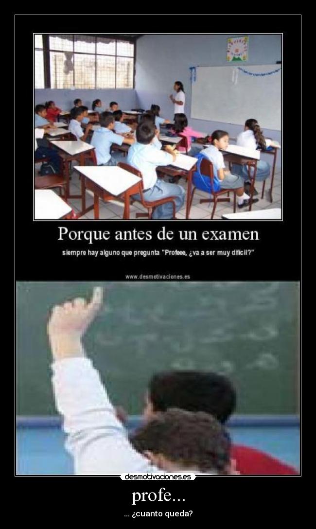 profe... - ... ¿cuanto queda?