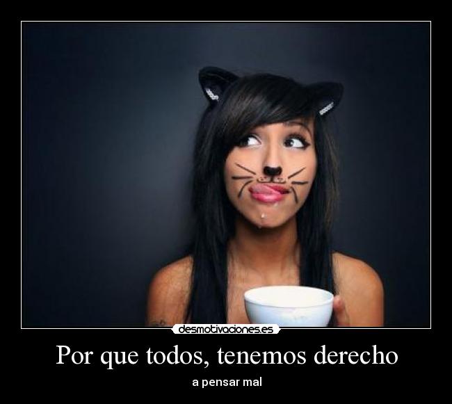 Por que todos, tenemos derecho -