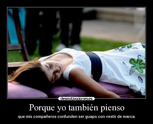 Porque yo también pienso - 