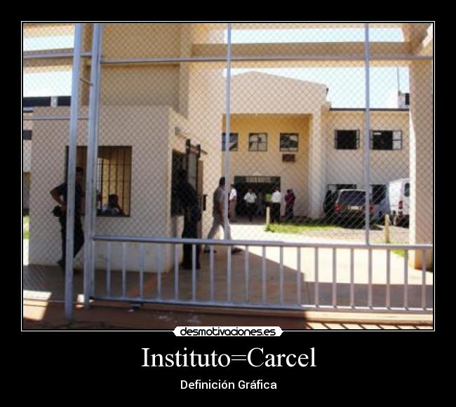 Instituto=Carcel - Definición Gráfica