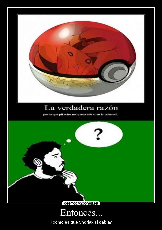 carteles pokemon friki pikachu snorlax desmotivaciones