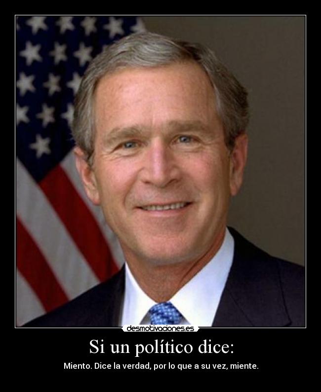 Si un político dice: - Miento. Dice la verdad, por lo que a su vez, miente.
