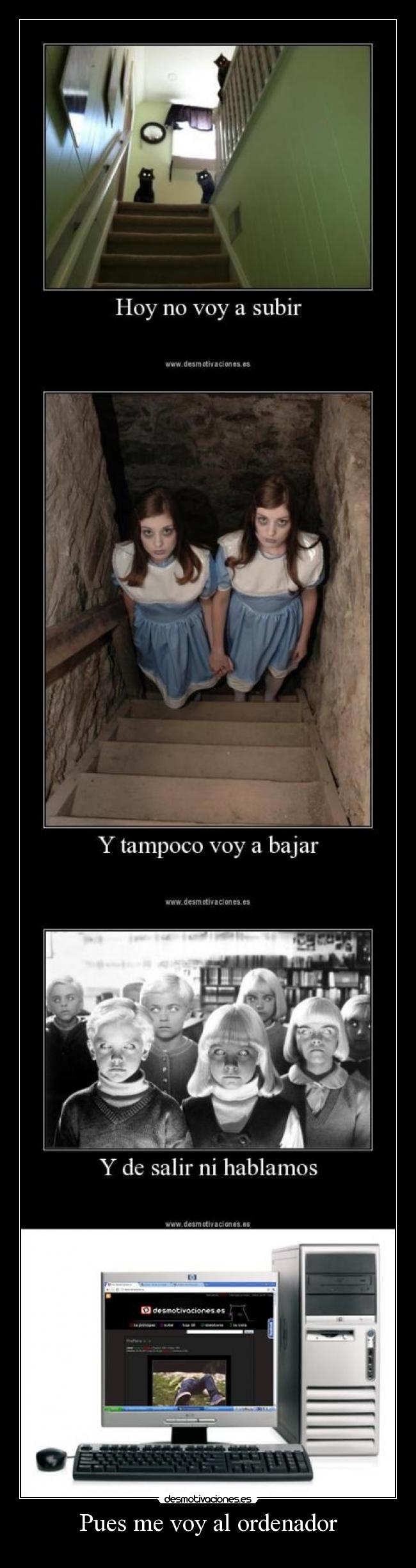 Pues me voy al ordenador -